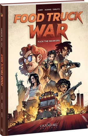 Food truck war : fuck the Wankers - Nicolas Jarry
