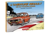L'aventure Renault - Franck Coste