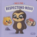 Pas à pas. Respectons-nous - Giulia Pesavento