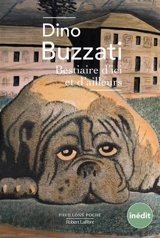 Bestiaire d'ici et d'ailleurs - Dino Buzzati
