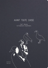 Avant toute chose - Carl Norac