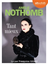 Tant mieux - Amélie Nothomb