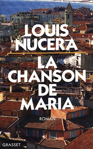 La Chanson de Maria - Louis Nucéra