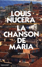 La Chanson de Maria - Louis Nucéra