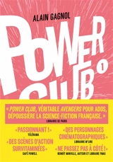 Power club. L'apprentissage - Alain Gagnol