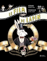 Le film de Lapin - Emmanuel Trédez