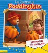 Les aventures de Paddington. Paddington et Halloween - Aurélie Desfour