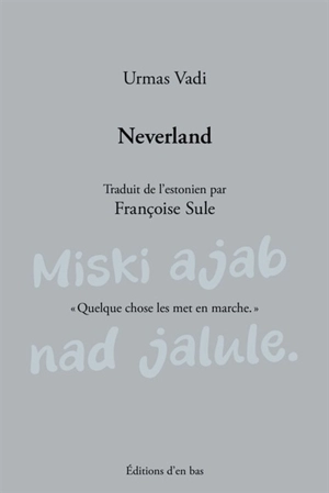Neverland - Urmas Vadi