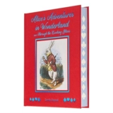 Alice's Adventures in Wonderland and Through the Looking Glass - Carroll, Lewis