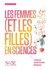 Les femmes (et les filles) en sciences : la science est un métier d'hommes et de femmes - Marina Bellot