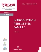 Droit civil 1re année : introduction, personnes, famille - Mélina Douchy-Oudot