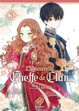 La nouvelle cheffe de clan. Vol. 5 - Roah Kim