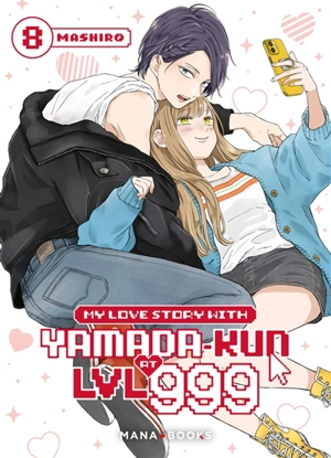 My love story with Yamada-kun at LVL 999. Vol. 8 - Mashiro