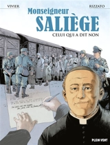 Monseigneur Saliège : celui qui a dit non - Jean-François Vivier