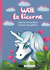 Will la licorne : Les contes de Valérie Bonenfant - Valérie Bonenfant