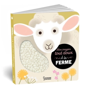 A la ferme : mon imagier tout doux - Anne Létoré