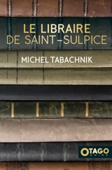 Le Libraire de Saint-Sulpice - Michel Tabachnik