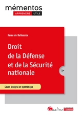Droit de la défense et de la sécurité nationale : cours intégral et synthétique - Ramu de Bellescize
