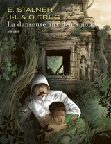 La danseuse aux dents noires - Jean-Laurent Truc