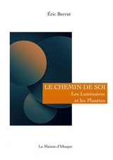 LE CHEMIN DE SOI - Eric Berrut
