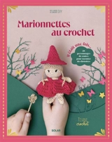 Marionnettes au crochet : il était une fois... : 28 personnages de contes pour raconter des histoires - Tisane crochet