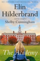 The Academy Vol. 1 - Elin Hilderbrand