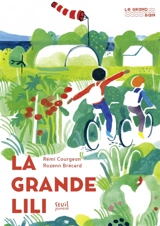 La grande Lili - Rémi Courgeon