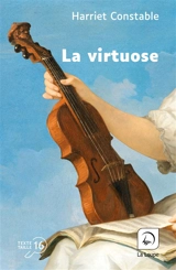La virtuose - Harriet Constable