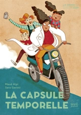 La capsule temporelle - Maud Alpi