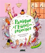 Panique à l'Hôtel des insectes - Kathryn Simmonds