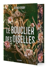 Le bouclier des oiselles. Vol. 1 - Devney Perry