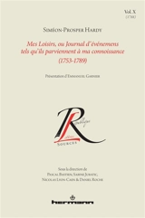 Mes loisirs, ou Journal d'événemens tels qu'ils parviennent à ma connoissance (1753-1789). Vol. 10. 1788 - Siméon-Prosper Hardy