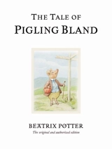 The Tale Of Pigling Bland - Potter, Beatrix