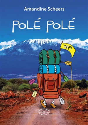 Polé polé - Amandine Scheers