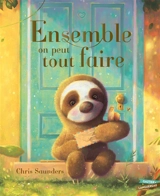 Ensemble on peut tout faire - Chris Saunders
