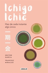 Ichigo Ichie - García, Hector