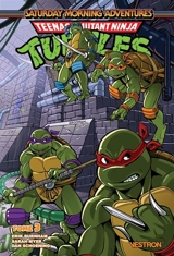 Teenage mutant ninja turtles : saturday morning adventures. Vol. 3 - Erik Burnham