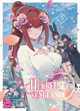 Heureuse vengeance. Vol. 3 - Surume Enoki