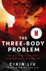 The Three Body Problem - Liu, Cixin,  Liu, Ken