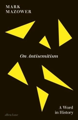 On Antisemitism - Mark Mazower