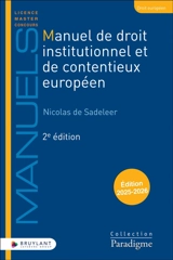 Manuel de droit institutionnel et de contentieux européen : édition 2025-2026 - Nicolas De Sadeleer
