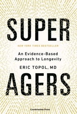 Super Agers - Eric J. Topol