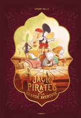 Jack, les pirates et la grande aventure - Vincent Mallié