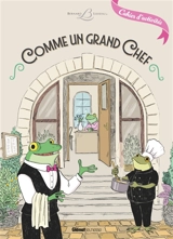 Comme un grand chef : cahier d'activités - Caroline Laffon