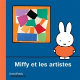 Miffy et les artistes - Dick Bruna