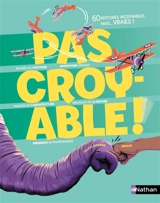 Pas croyable ! - Philippe Godard
