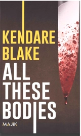 All these bodies - Kendare Blake