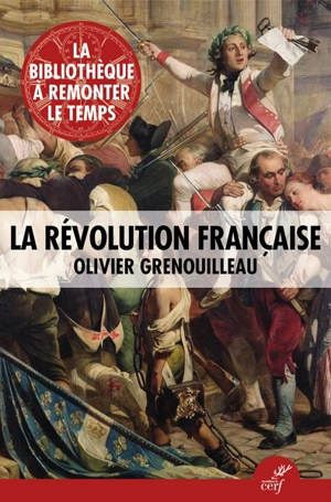 La Révolution française - Olivier Grenouilleau