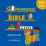 Les promesses de la Bible pour les petits : Bible pour les 3-6 ans - Jared Kennedy