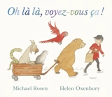 Oh là là, voyez-vous ça ! - Michael Rosen